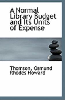 Paperback A Normal Library Budget and Its Units of Expense Book