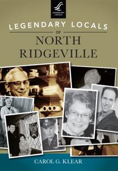 Paperback Legendary Locals of North Ridgeville, Ohio Book