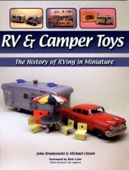 Paperback RV & Camper Toys: The History of RVing in Miniature Book