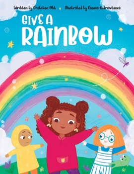 Paperback Give a Rainbow Book