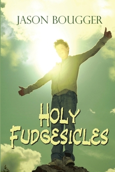 Paperback Holy Fudgesicles Book