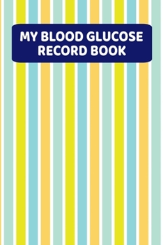 My Blood Glucose Record Book: Daily Blood Sugar Log Book (2 Years) - Green Blue Stripes