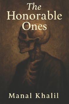 Paperback The Honorable Ones: Philosophical & Literary Thoughts Book