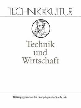 Paperback Technik Und Wirtschaft: Band 8: Wirtschaft [German] Book