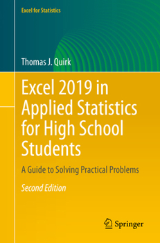 Paperback Excel 2019 in Applied Statistics for High School Students: A Guide to Solving Practical Problems Book