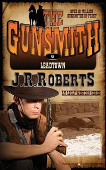Paperback Leadtown: The Gunsmith Book