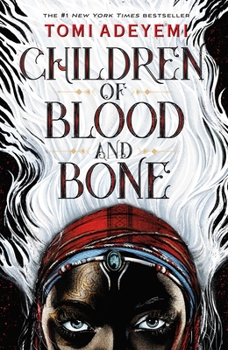 Cover for "Children of Blood and Bone"
