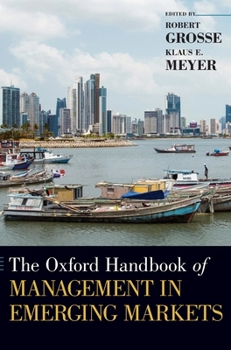Hardcover Oxford Handbook of Management in Emerging Markets Book