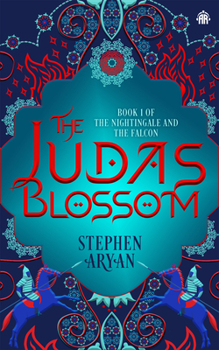 Paperback The Judas Blossom: Book I of the Nightingale and the Falcon Book