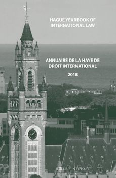 Hardcover Hague Yearbook of International Law / Annuaire de la Haye de Droit International, Vol. 31 (2018) Book