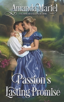 Paperback Passion's Lasting Promise: A regency Castle Romance Book