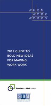 Paperback 2012 Guide to Bold New Ideas for Making Work Work Book