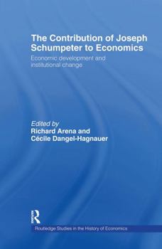 Hardcover The Contribution of Joseph A. Schumpeter to Economics Book