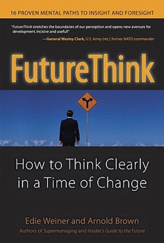 Paperback FutureThink: How to Think Clearly in a Time of Change Book