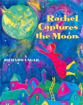 Hardcover Rachel Captures the Moon Book