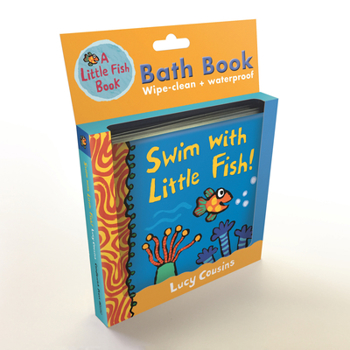 Swim with Little Fish!: Bath Book - Book  of the Little Fish