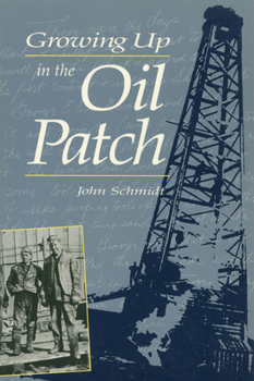 Paperback Growing Up in the Oil Patch Book