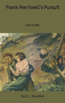 Paperback Frank Merriwell's Pursuit: How to Win Book