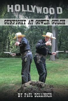 Paperback Gunfight at Gower Gulch Book