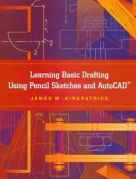 Paperback Learning Basic Drafting Using Pencil Sketches and AutoCAD [With *] Book