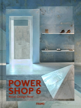 Hardcover Powershop 6: Retail Design Now Book