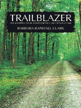 Paperback Trailblazer: The Journey of Black Physicist Carl Oliver Clark Book