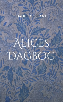 Paperback Alices Dagbog [Danish] Book