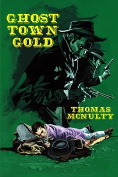 Paperback Ghost Town Gold Book