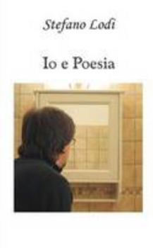 Paperback Io e Poesia [Italian] Book