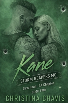 Paperback Kane: A Storm Reapers MC Savannah, GA Chapter Book Two Book