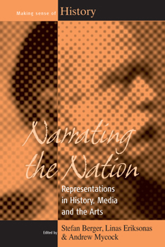 Paperback Narrating the Nation: Representations in History, Media and the Arts Book