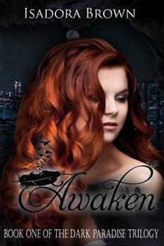 Awaken - Book #1 of the Dark Paradise