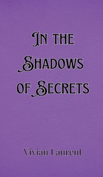 Hardcover In the Shadows of Secrets Book