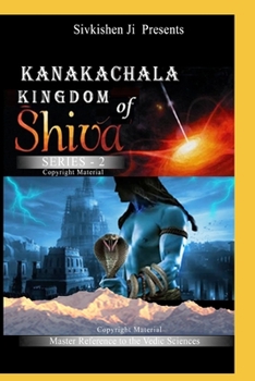 Paperback Kanakachala: Kingdom of Shiva Series-2 Book