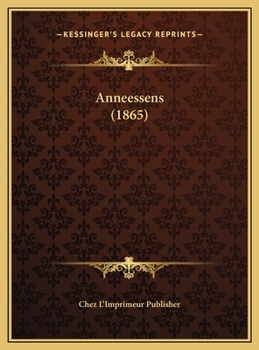 Hardcover Anneessens (1865) [French] Book