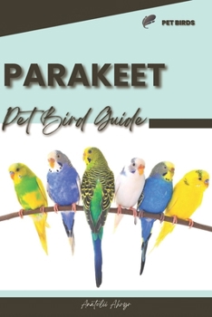 Paperback Parakeet: Pet bird guide Book