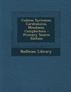 Paperback Codices Syricacos, Carshunicos, Mendaeos, Complectens [Latin] Book