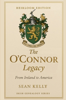 The O'Connor Family Legacy: From Ireland to America