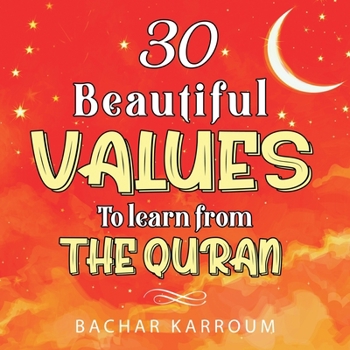 Paperback 30 Beautiful Values to Learn From The Quran Book