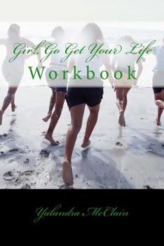 Paperback Girl, Go Get Your Life Workbook Book