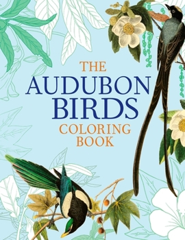 Paperback The Audubon Birds Coloring Book