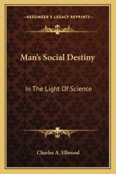 Paperback Man's Social Destiny: In The Light Of Science Book