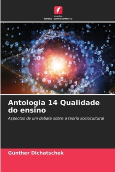 Antologia 14 Qualidade do ensino (Portuguese Edition)
