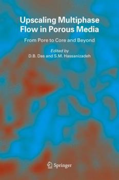 Hardcover Upscaling Multiphase Flow in Porous Media: From Pore to Core and Beyond Book