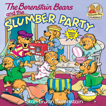 The Berenstain Bears and the Slumber Party - Book  of the Berenstain Bears
