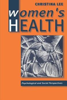 Paperback Women&#8242;s Health: Psychological and Social Perspectives Book