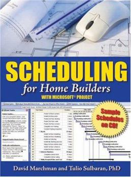 Paperback Scheduling for Home Builders with Microsoft Project Book