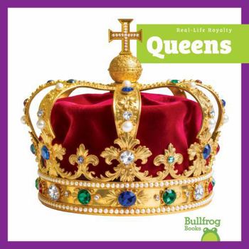 Queens (Real-Life Royalty)