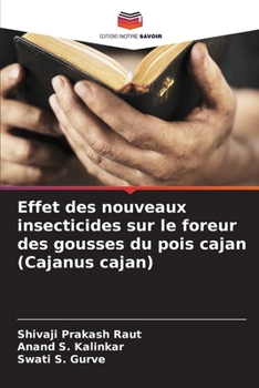 Effet des nouveaux insecticides sur le foreur des gousses du pois cajan (Cajanus cajan)