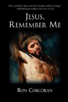 Paperback Jesus, Remember Me Book